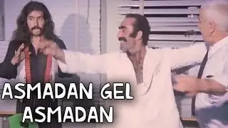 Baba Bizi Eversene - Asmadan Gel Asmadan
