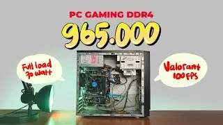 [PC Build 37] 1 Million Rupiah Gaming PC Build: Energy Efficient & Upgradable!