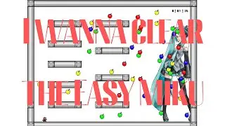 I wanna clear the Easy Miku - Completed