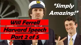 Will Ferrell Harvard Commencement Speech Part 2 of 5