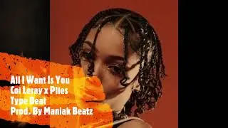All I Want Is You - Coi Leray x Plies Type Beat