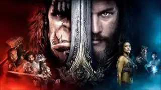 Warcraft: The Beginning OST - Warcraft Main theme.