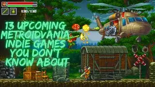 13 Upcoming Indie Metroidvania Games You Probably Didn’t Know About - 2024 and Beyond (Part 26)