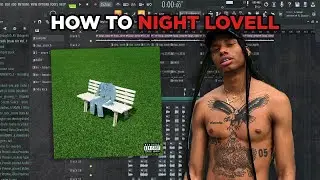 How to Night Lovell | FL Studio Tutorial