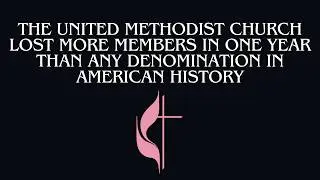 United Methodist Implosion: A Summary of 2024