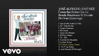 José Alfredo Jiménez - Canta, Canta, Canta (Cover Audio)