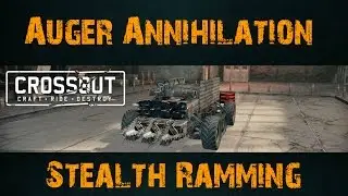 Crossout Part 38: The Auger Annihilation | Stealth Ramming Build | Rammer VS. Rammer | PvP