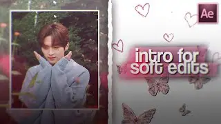 intro for soft edits | after effects tutorial