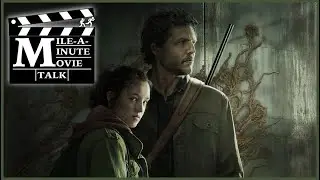 Mile-A-Minute Movie Talk | Episode 4: The Last of Us & Awards Season!
