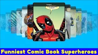 The Funniest Comic Book Superheroes