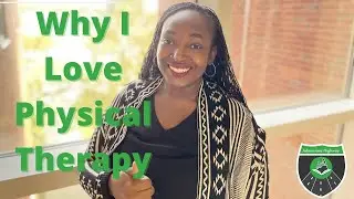 Why I love Physical Therapy (PT)?