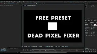 Free Adobe After Effects Preset: Dead Pixel Fixer