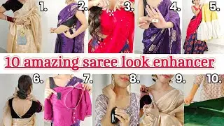 Saree Problem Fixer|REVEALING 10 SAREE LOOK ENHANCER|YOU NEED TO KNOW|WEDDING/FESTIVAL SPECIAL