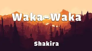 Shakira - Waka Waka (This Time For Africa) (Letra/Lyrics)