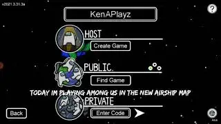 Playing Among us airship for the first time