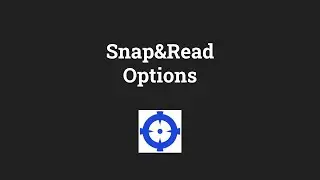 Customizing Snap&Read Options
