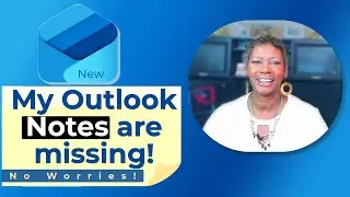 Microsoft Outlook Notes Disappeared: How To Get Them Back