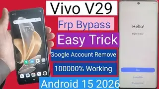 Vivo V29 FRP Unlock 2026 😱 No Computer Needed | Easy Trick | Google Account Remove | ANDROID 15