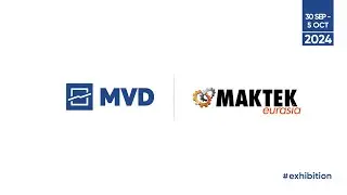 MAKTEK eurasia 2024 Fair #mvdmakina #fabtech #exhibition #istanbul #türkiye