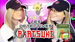 LES DÉTECTIVES AKATSUKI feat @azeria-quinn2684