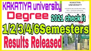 Kakatiya University/Degree 1,2,3,4,6th sem results Released/Degree results2021 released/sem results/