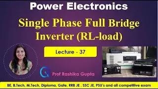 #37 Single Phase Full Bridge Inverter With RL- load || Working and Waveform.
