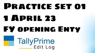 Practice Set 01 // Tally Prime FREE course / New Year opening Entry