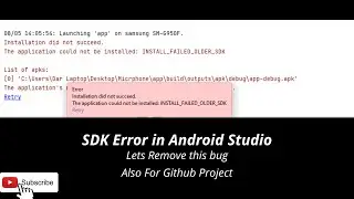 How to remove android  SDK error ||  The application could not installed: INSTALL_FAILED_OLDER_SDK