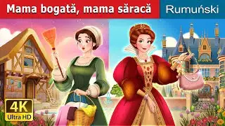 Mama bogată, mama săracă | Rich Mom Poor Mom in Romanian | 