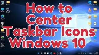 How to Center Taskbar Icons Windows 10 (VERY EASY)