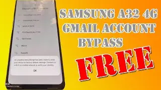 SAMSUNG A32 4G GMAIL ACCOUNT BYPASS | FACTORY RESET PROTECTION