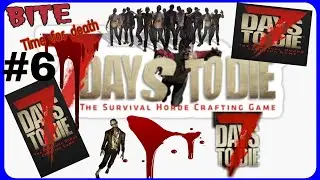 7 Days to die (A SMALL TOWN) (#6)