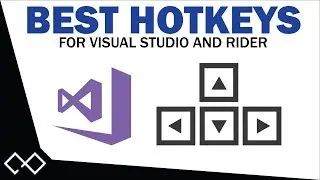 Hotkeys for Visual Studio and Rider: Unity Efficiency | IDE Tips