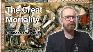 How The Black Death Changed Medieval Europe