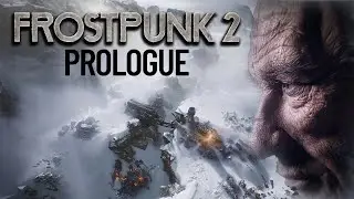 Been Waiting For This For A Long Time!! | Frostpunk 2 Campaign | Part 1