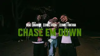 CBMG RASKI x CBMG FONTANA - Chase Em Down (MUSIC VIDEO)