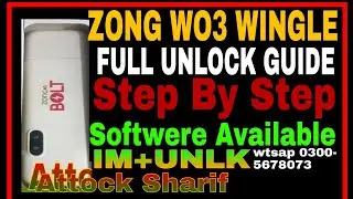 Zong W03 New Full Unlock Step By Step Full Guide AttockSharif Aubacribe Like Share