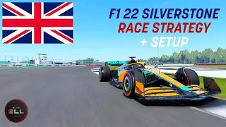 F1 22 | SILVERSTONE | HOTLAP | RACE STRATEGY + SETUP!