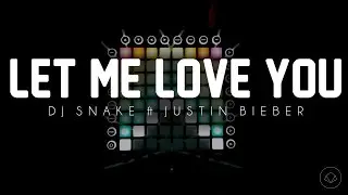 | DJ Snake ft. Justin Bieber -  Let Me Love You | BlaSil Launchpad Cover | Project file |