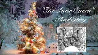 The Snow Queen Third Story