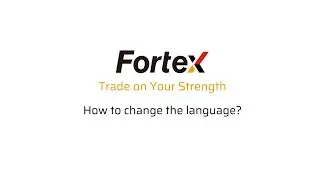 Fortex 7 - How to change the language