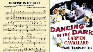Carmen Cavallaro || Dancing In The Dark (Piano Transcription)