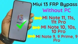 Miui 13 FRP Bypass 2022| Redmi Miui 13 FRP Bypass | Redmi Note 11 FRP Bypass Without PC 