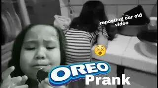 OREO PRANK SAKIN NILA ATE (REPOSTING OUR OLD VIDEO!)