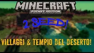 Minecraft PE 0.15 | 2 SEED! Villaggi & Tempio del Deserto! - [StaniCrown]