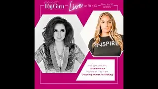 Decoding Human Trafficking With Shae Invidiata | Hosted By Raj Girn