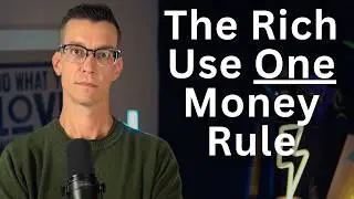 The ONLY Money Rule Rich People Use
