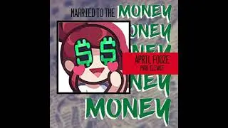 fuslie (April Fooze) - MARRIED TO THE $$$ [official audio]