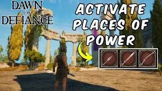 How To Activate Places of Power! | Dawn of Defiance