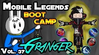 GRANGER- TIPS, ITEMS, SPELL, EMBLEMS, TRICKS, AND GUIDE - MGL MOBILE LEGENDS BOOT CAMP VOLUME 37